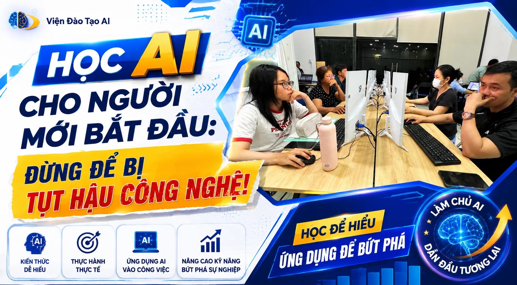 Học AI cho người mới bắt đầu: Đừng để bị tụt hậu công nghệ!